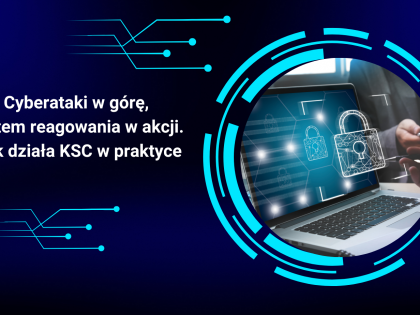 Cyberataki w górę, system reagowania w akcji. Jak działa KSC w praktyce